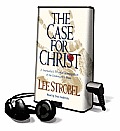 The Case for Christ: A Journalist's Personal Investigation of the Evidence for Jesus [With Earbuds]