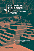 Lawrence Halprins Skyline Park