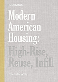 Modern American Housing High Rise Reuse Infill