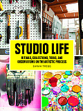 Studio Life Rituals Collections Tools & Observations on the Artistic Process