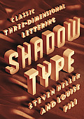 Shadow Type Classic Three Dimensional Lettering