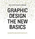 Graphic Design: The New Basics: The New Basics (Bestselling Introduction to Graphic Design Book)