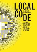 Local Code Real Estates A Proposition on Information Infrastructure & the City