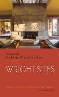 Wright Sites A Guide to Visiting Frank Lloyd Wright Buildings