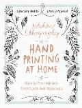 Kitchen Lithography Hand Printing at Home