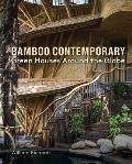 Bamboo Contemporary Green Houses Around the Globe