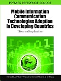 Mobile Information Communication Technologies Adoption in Developing Countries: Effects and Implications