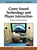 Game Sound Technology and Player Interaction: Concepts and Developments