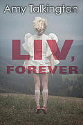 Liv Forever
