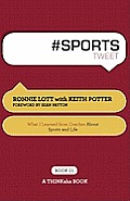 # Sports Tweet Book01: What I Learned from Coaches about Sports and Life