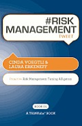 # Risk Management Tweet Book01: Proactive Risk Management -- Taming Alligators