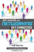 Jeff Shavitz on Networking: Get Connected