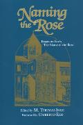 Naming the Rose: Essays on Eco's 'The Name of the Rose'