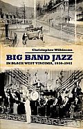 Big Band Jazz in Black West Virginia, 1930-1942