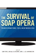 Survival of Soap Opera Transformations for a New Media Era