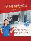 ATI TEAS Study Guide! Best Test Prep Book To Help You Pass The Exam For Nursing School! Practice Questions & Review For The Test of Essential Academic