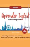 Aprender Ingl?s para Principiantes R?pido - Aprenda Ingl?s Vocabulario (Curso en Espa?ol - Ser Fluido)