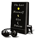 The Last Werewolf [With Earbuds]