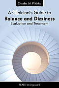 Clinicians Guide To Balance & Dizziness Evaluation & Treatment