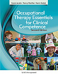 Occupational Therapy Essentials For Clinical Competence