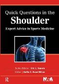 Quick Questions in the Shoulder: Expert Advice in Sports Medicine