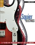 Squier Electrics 30 Years of Fenders Budget Guitar Brand