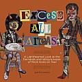 Excess All Areas: A Lighthearted Look at the Demands and Idiosyncrasies of Rock Icons on Tour