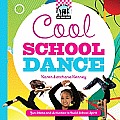 Cool School Dance: Fun Ideas and Activities to Build School Spirit: Fun Ideas and Activities to Build School Spirit