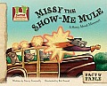 Missy the Show-Me Mule: A Story about Missouri: A Story about Missouri