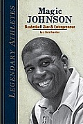 Magic Johnson: Basketball Star & Entrepreneur: Basketball Star & Entrepreneur