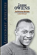 Jesse Owens: Trailblazing Sprinter: Trailblazing Sprinter