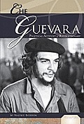 Che Guevara: Political Activist & Revolutionary: Political Activist & Revolutionary