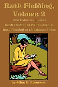 Ruth Fielding, Volume 2: ...at Snow Camp & ...at Lighthouse Point