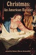Christmas, An American Holiday