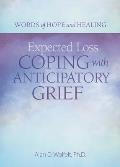 Expected Loss: Coping with Anticipatory Grief