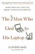Man Who Lied to His Laptop