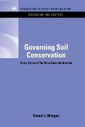 Governing Soil Conservation: Thirty Years of the New Decentralization