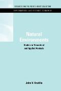 Natural Environments: Studies in Theoretical & Applied Analysis