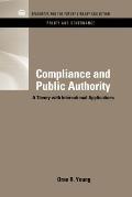 Compliance & Public Authority: A Theory with International Applications