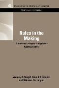 Rules in the Making: A Statistical Analysis of Regulatory Agency Behavior