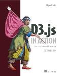 D3.js in Action 2nd Edition Data Visualization with JavaScript