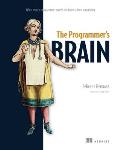 The Programmer's Brain: What Every Programmer Needs to Know about Cognition