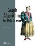 Graph Algorithms for Data Science