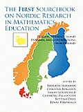 The First Sourcebook on Nordic Research in Mathematics Education: Norway, Sweden, Iceland, Denmark and Contributions from Finland (Hc)
