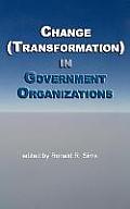 Change (Transformation) in Public Sector Organizations (Hc)