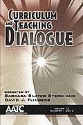 Curriculum and Teaching Dialogue Volume 12 numbers 1 & 2 (PB)