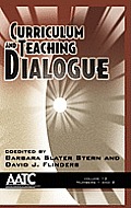 Curriculum and Teaching Dialogue Volume 12 Numbers 1 & 2 (Hc)