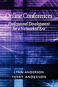 Online Conferences: Professional Development for a Networked Era
