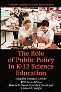 The Role of Public Policy in K-12 Science Education