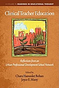 Clinical Teacher Education: Reflections from an Urban Professional Development School Network